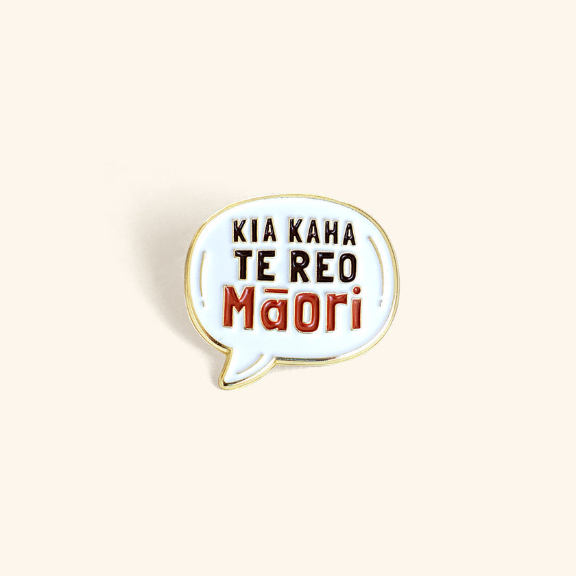 Enamel pin - Kia kaha te reo Māori