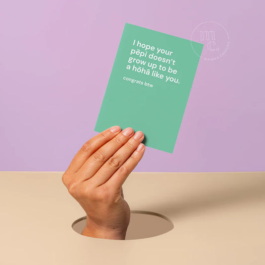 I hope your pēpi doesn’t grow up to be a hōhā like you. Congrats btw.