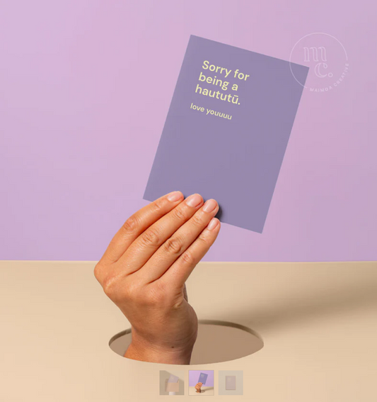 'Sorry for being a haututū. Love youuuu' Greeting Card